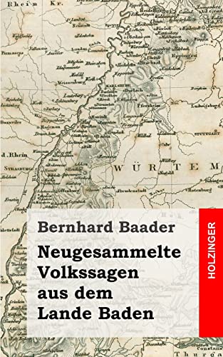 Stock image for Neugesammelte Volkssagen aus dem Lande Baden for sale by THE SAINT BOOKSTORE