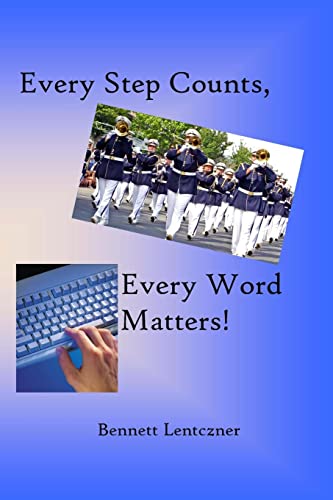 9781482065411: Every Step Counts, Every Word Matters!