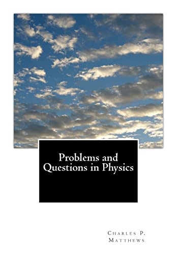 9781482072211: Problems and Questions in Physics