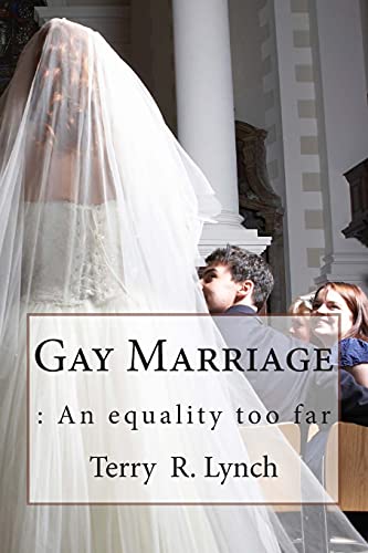 Stock image for Gay Marriage: : An equality too far for sale by THE SAINT BOOKSTORE