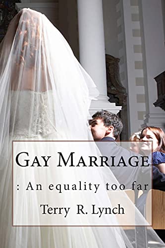 9781482073393: Gay Marriage: : An equality too far