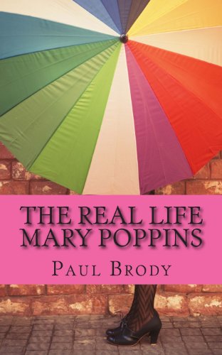 Stock image for The Real Life Mary Poppins: The Life and Times of P.L. Travers for sale by SecondSale