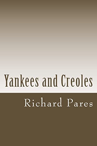 Imagen de archivo de Yankees and Creoles: The Trade Between North America and the West Indies Before the American Revolution a la venta por Irish Booksellers