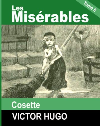 9781482083040: Les Miserables: Tome II - Cosette
