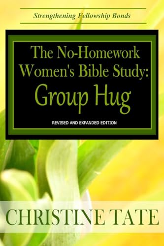 Beispielbild fr The No-Homework Women's Bible Study: Group Hug zum Verkauf von SecondSale