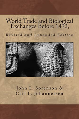 Stock image for World Trade and Biological Exchanges Before 1492, Revised and Expanded Edition for sale by Friends of  Pima County Public Library