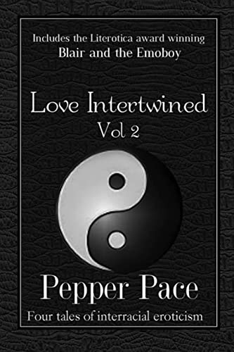 Imagen de archivo de Love Intertwined Vol. 2: Four Tales of Interracial Eroticism a la venta por ThriftBooks-Atlanta