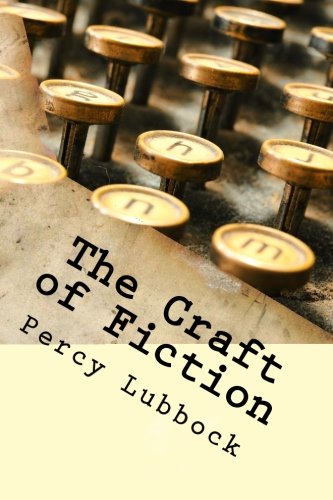 9781482093957: The Craft of Fiction