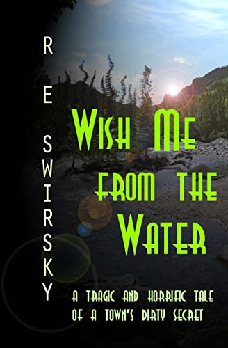 Stock image for Wish Me from the Water for sale by THE SAINT BOOKSTORE