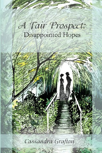 Stock image for A Fair Prospect: Disappointed Hopes: A Tale of Elizabeth and Darcy: Volume I for sale by HPB-Ruby