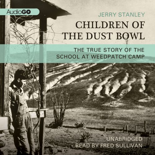 Beispielbild fr Children of the Dust Bowl: The True Story of the School at Weedpatch Camp zum Verkauf von Revaluation Books