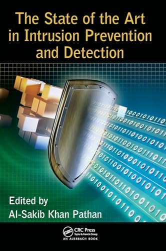 9781482203516: The State of the Art in Intrusion Prevention and Detection
