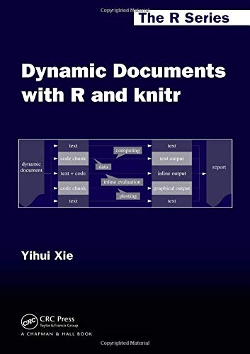 Imagen de archivo de Dynamic Documents With R and Knitr (Chapman & Hall/CRC The R Series) a la venta por HPB-Red