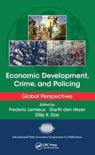 Stock image for Economic Development, Crime, and Policing: Global Perspectives for sale by Buchpark