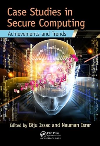 Beispielbild fr Case Studies in Secure Computing: Achievements and Trends zum Verkauf von Buchpark