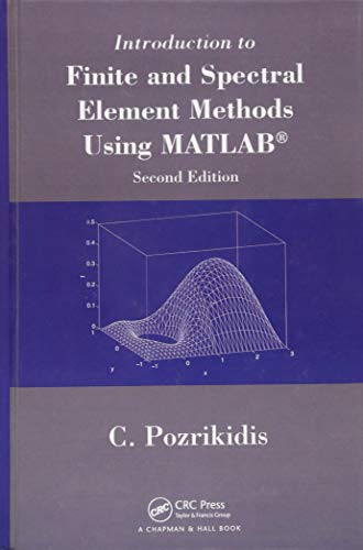Stock image for Introduction to Finite and Spectral Element Methods Using MATLAB for sale by HPB-Red