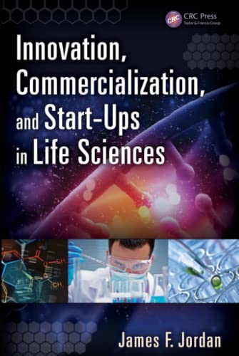 Stock image for Innovation, Commercialization, and Start-Ups in Life Sciences for sale by ThriftBooks-Dallas