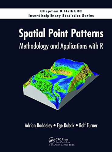 Beispielbild fr Spatial Point Patterns: Methodology and Applications with R (Chapman & Hall/CRC Interdisciplinary Statistics) zum Verkauf von BooksRun