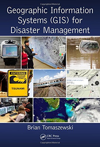 Beispielbild fr Geographic Information Systems (GIS) for Disaster Management zum Verkauf von Better World Books