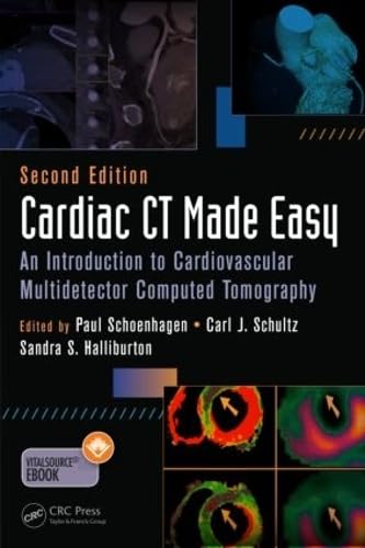 Stock image for Cardiac CT Made Easy: An Introduction to Cardiovascular Multidetector Computed Tomography, Second Edition for sale by Seattle Goodwill