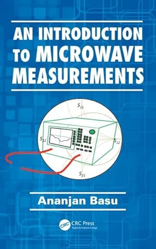 9781482214352: An Introduction to Microwave Measurements