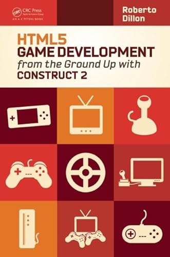 Stock image for HTML5 Game Development from the Ground up with Construct 2 for sale by Better World Books