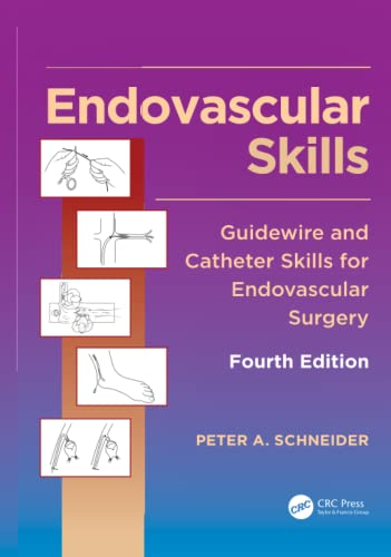 Stock image for ENDOVASCULAR SKILLS GUIDEWIRE AND CATHETER SKILLS FOR ENDOVASCULAR SURGERY 4ED (HB 2019) for sale by Basi6 International