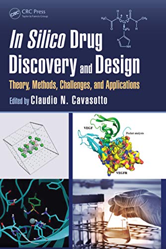 Stock image for In Silico Drug Discovery and Design: Theory, Methods, Challenges, and Applications for sale by Chiron Media