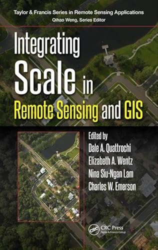 Stock image for Integrating Scale In Remote Sensing And Gis (Hb 2017) for sale by Basi6 International