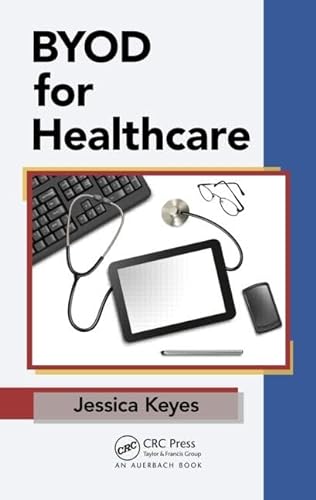 Stock image for BYOD for Healthcare for sale by GF Books, Inc.