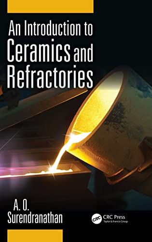 9781482220445: An Introduction to Ceramics and Refractories