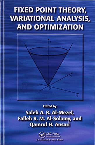 9781482222074: Fixed Point Theory, Variational Analysis, and Optimization