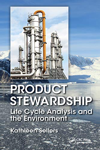 Stock image for Product Stewardship : Life Cycle Analysis and the Environment for sale by Mahler Books