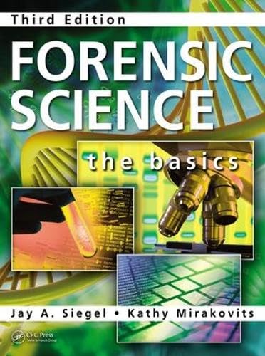 Stock image for Forensic Science: The Basics, Third Edition for sale by Reliant Bookstore