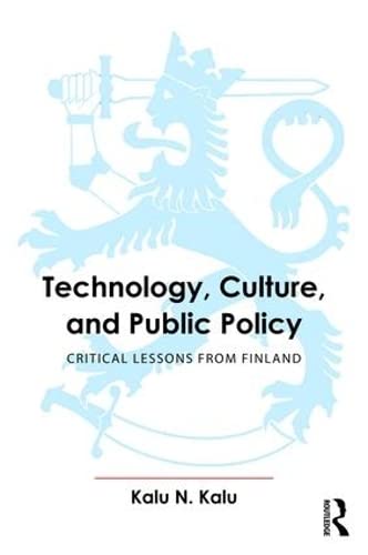 Stock image for Technology, Culture, and Public Policy for sale by Blackwell's