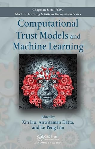 Stock image for Computational Trust Models and Machine Learning (Chapman & Hall/CRC Machine Learning & Pattern Recognition) for sale by HPB-Red