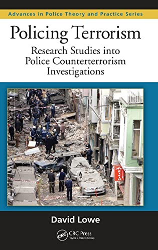 Beispielbild fr Policing Terrorism : Research Studies into Police Counterterrorism Investigations zum Verkauf von Better World Books