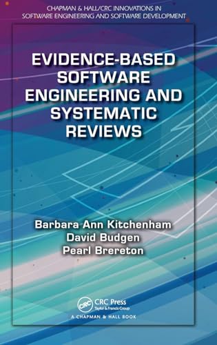 Imagen de archivo de Evidence-Based Software Engineering and Systematic Reviews (Chapman & Hall/CRC Innovations in Software Engineering and Software Development Series) a la venta por GF Books, Inc.