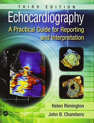 Stock image for Echocardiography: A Practical Guide for Reporting and Interpretation, Third Edition for sale by booksdeck