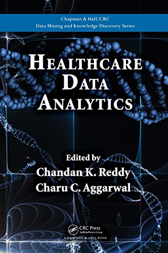 Stock image for Healthcare Data Analytics (Chapman & Hall/CRC Data Mining and Knowledge Discovery Series) for sale by Textbooks_Source