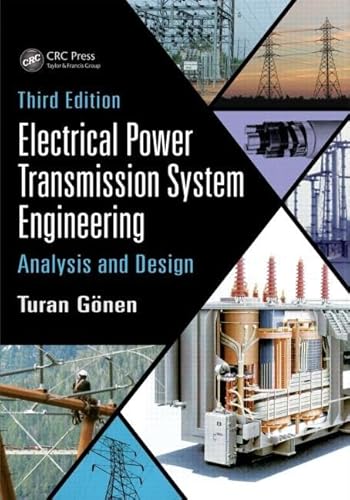 Stock image for Electrical Power Transmission System Engineering: Analysis and Design, Third Edition for sale by Phatpocket Limited