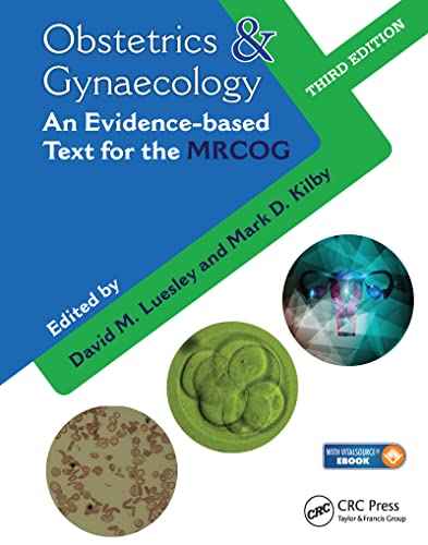 9781482233827: Obstetrics & Gynaecology: An Evidence-based Text for MRCOG, Third Edition
