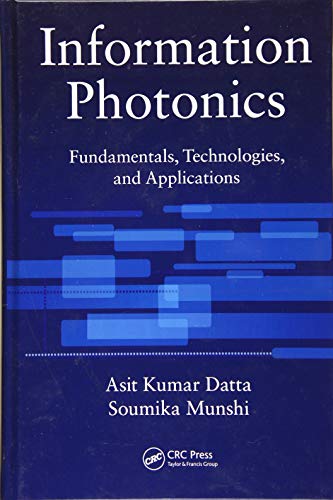 Stock image for Information Photonics Fundamentals, Technologies, and Applications for sale by Basi6 International