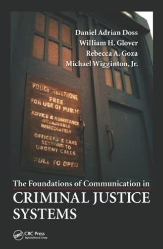 Imagen de archivo de The Foundations of Communication in Criminal Justice Systems a la venta por Books From California