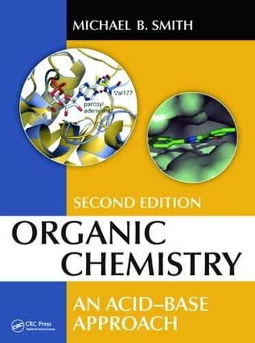 9781482238235: Organic Chemistry: An Acid-Base Approach, Second Edition