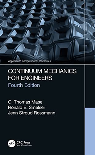 9781482238686: Continuum Mechanics for Engineers (Applied and Computational Mechanics)