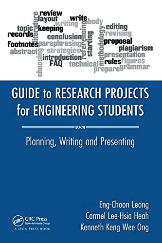9781482238778: Guide to Research Projects for Engineering: Planning, Writing and Presenting