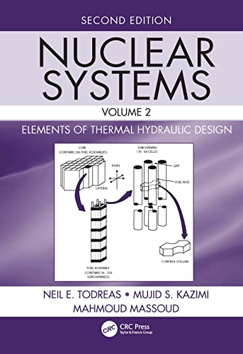 Imagen de archivo de Nuclear Systems Volume II: Elements of Thermal Hydraulic Design a la venta por GF Books, Inc.