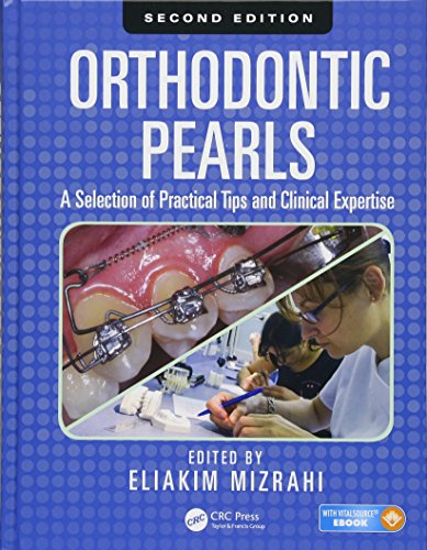 Beispielbild fr Orthodontic Pearls: A Selection of Practical Tips and Clinical Expertise, Second Edition zum Verkauf von Chiron Media