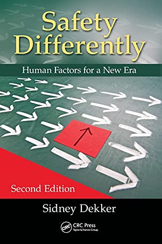 9781482241990: Safety Differently: Human Factors for a New Era, Second Edition